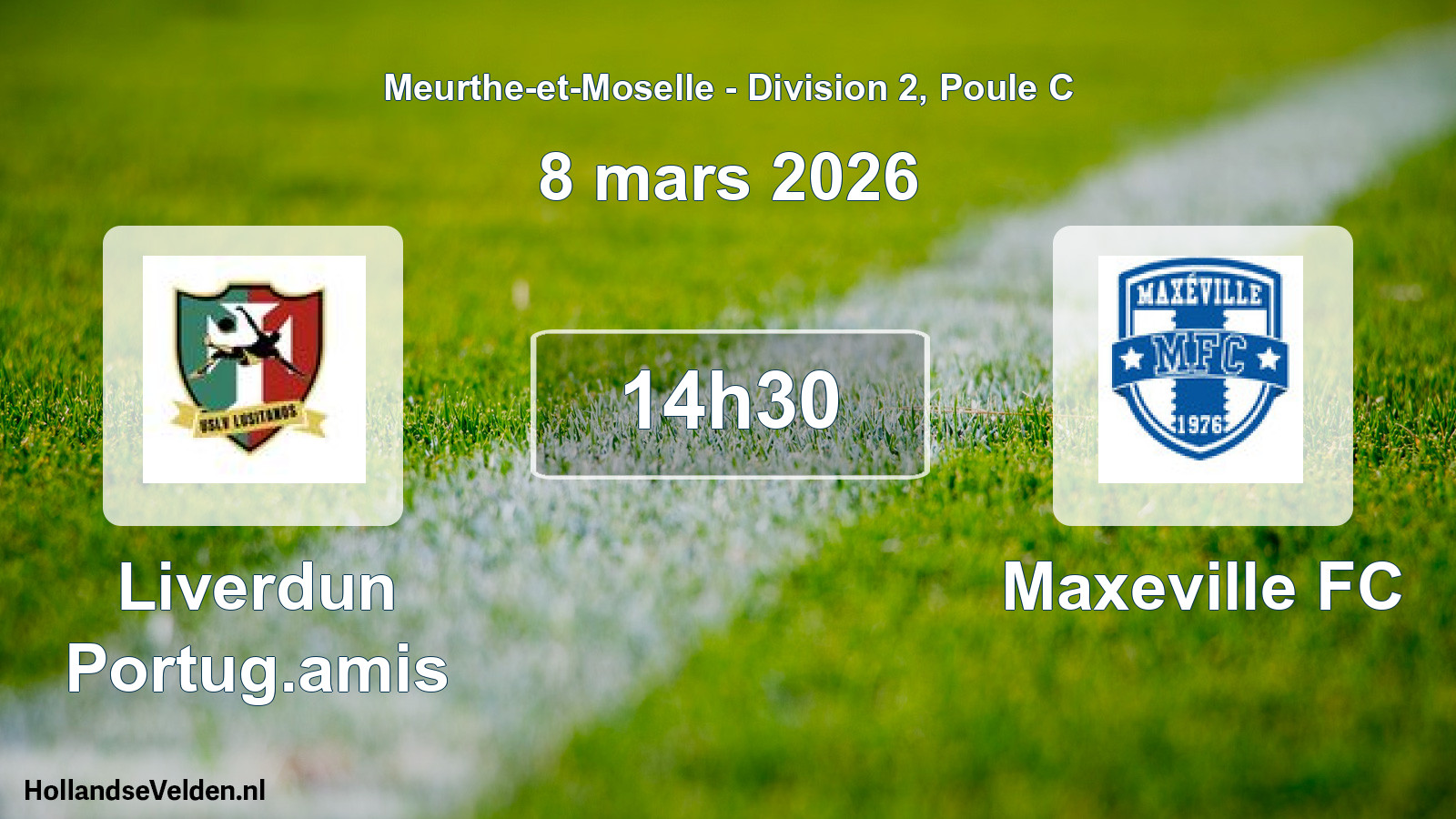 Scheduled Match: Liverdun Portug.amis - Maxeville FC (8 March 2026)