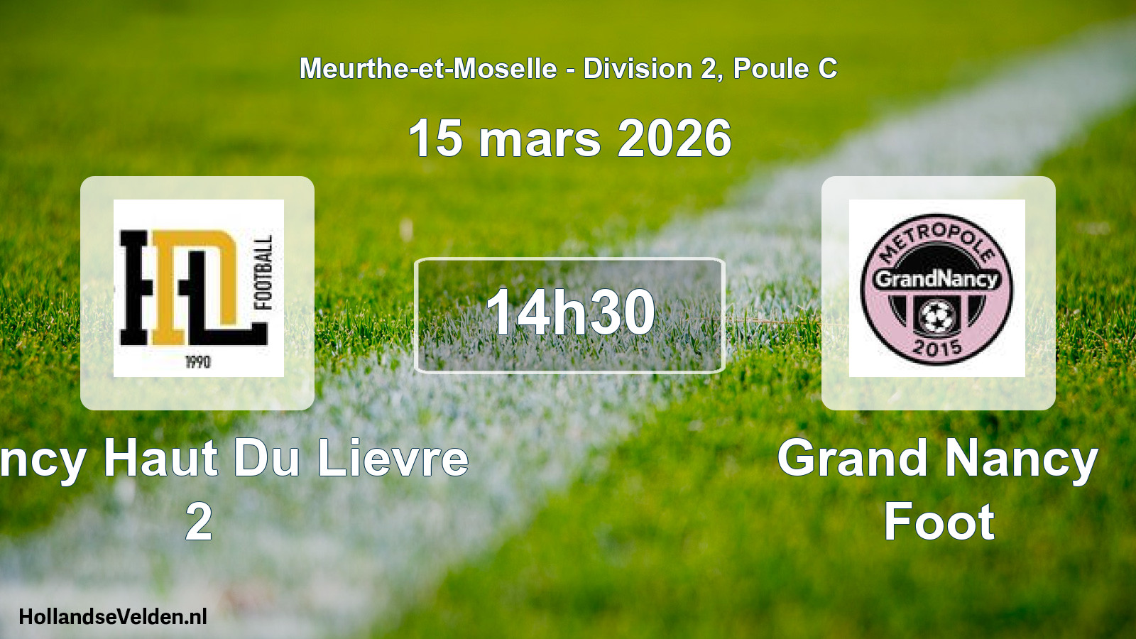 Geplande wedstrijd: Nancy Haut Du Lievre 2 - Grand Nancy Foot (15 maart 2026)