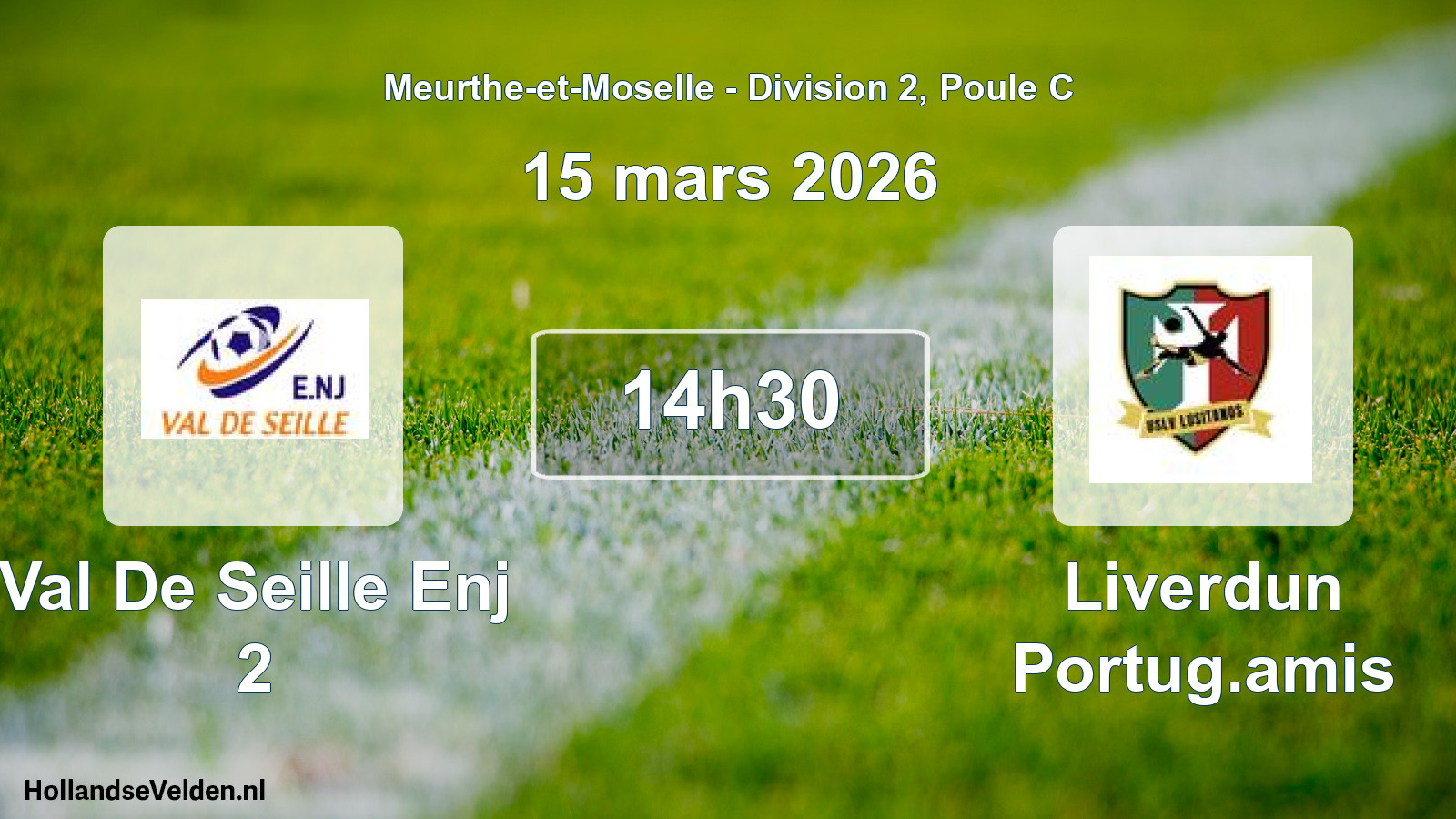 Match programmé: Val De Seille Enj 2 - Liverdun Portug.amis (15 mars 2026)