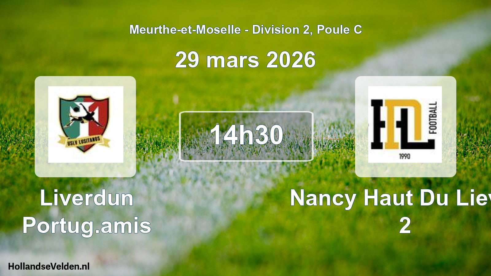 Geplande wedstrijd: Liverdun Portug.amis - Nancy Haut Du Lievre 2 (29 maart 2026)