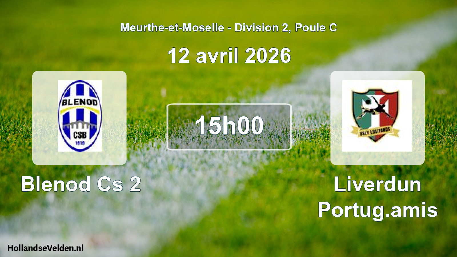 Scheduled Match: Blenod Cs 2 - Liverdun Portug.amis (12 April 2026)