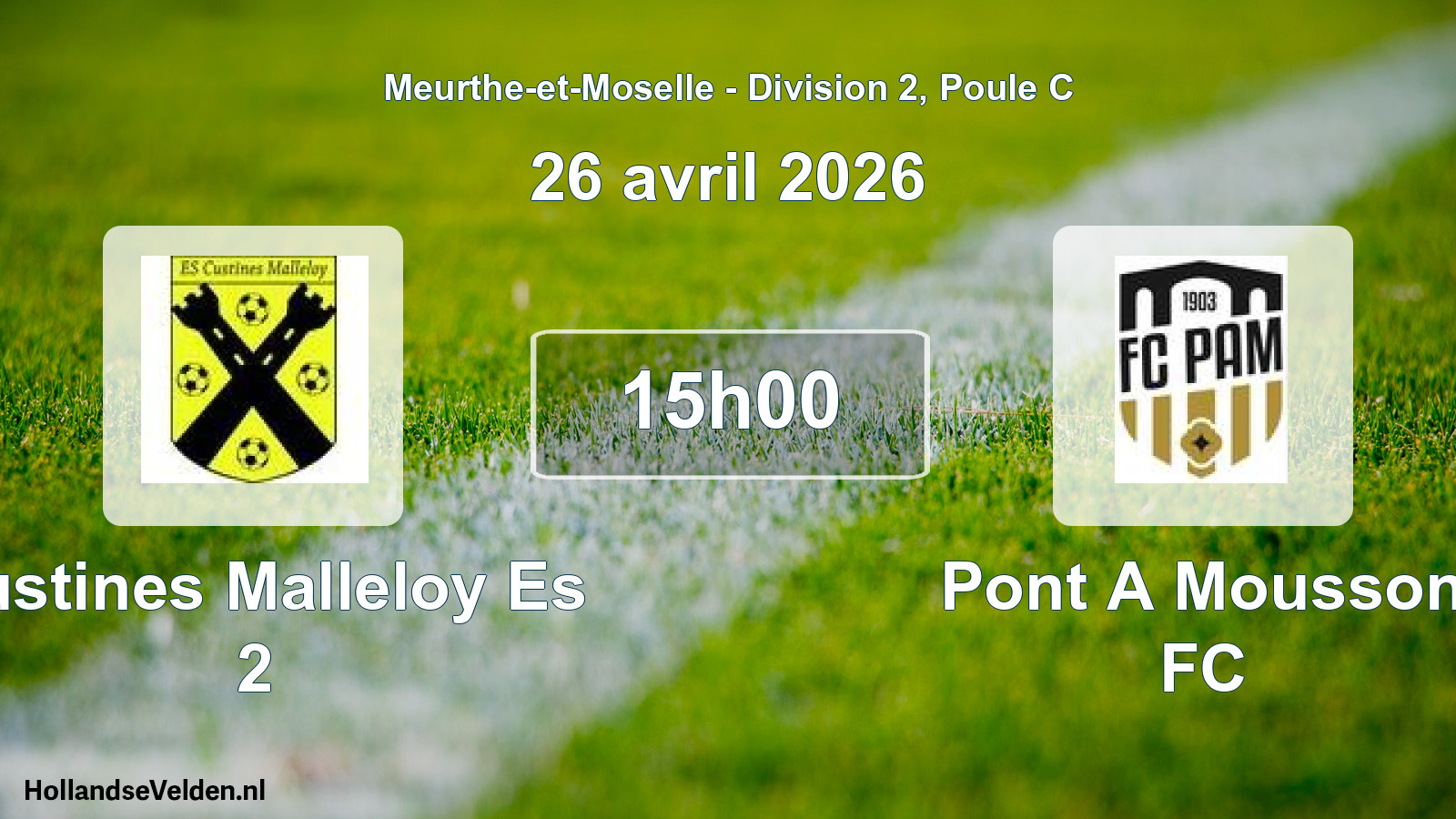 Geplande wedstrijd: Custines Malleloy Es 2 - Pont A Mousson FC (26 april 2026)