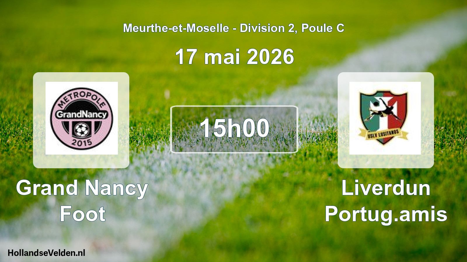 Scheduled Match: Grand Nancy Foot - Liverdun Portug.amis (17 May 2026)