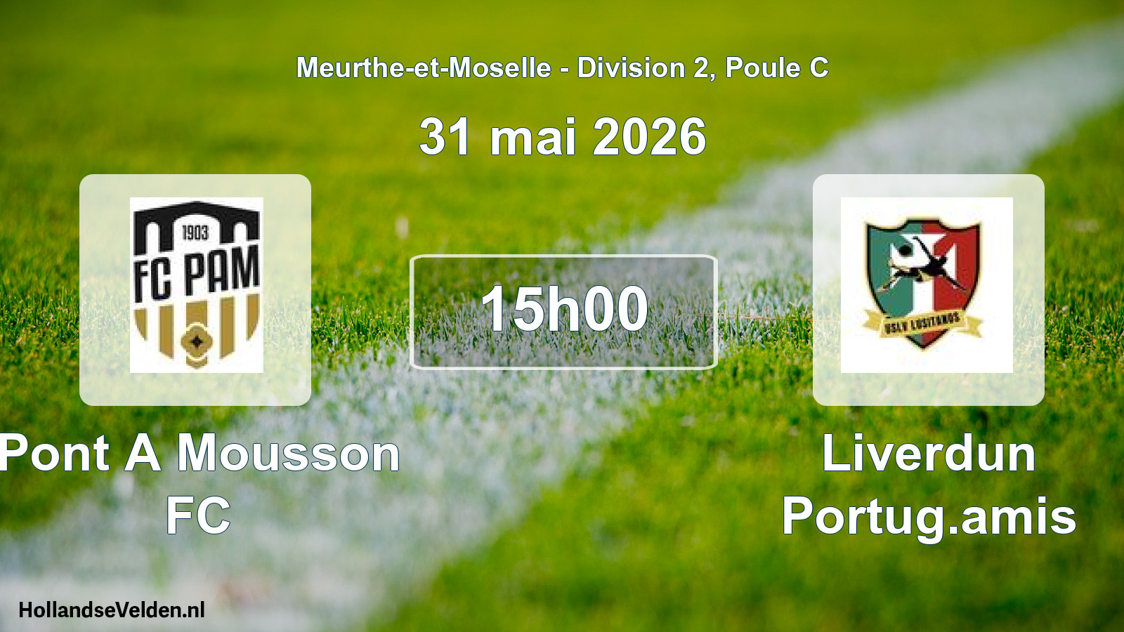 Match programmé: Pont A Mousson FC - Liverdun Portug.amis (31 mai 2026)