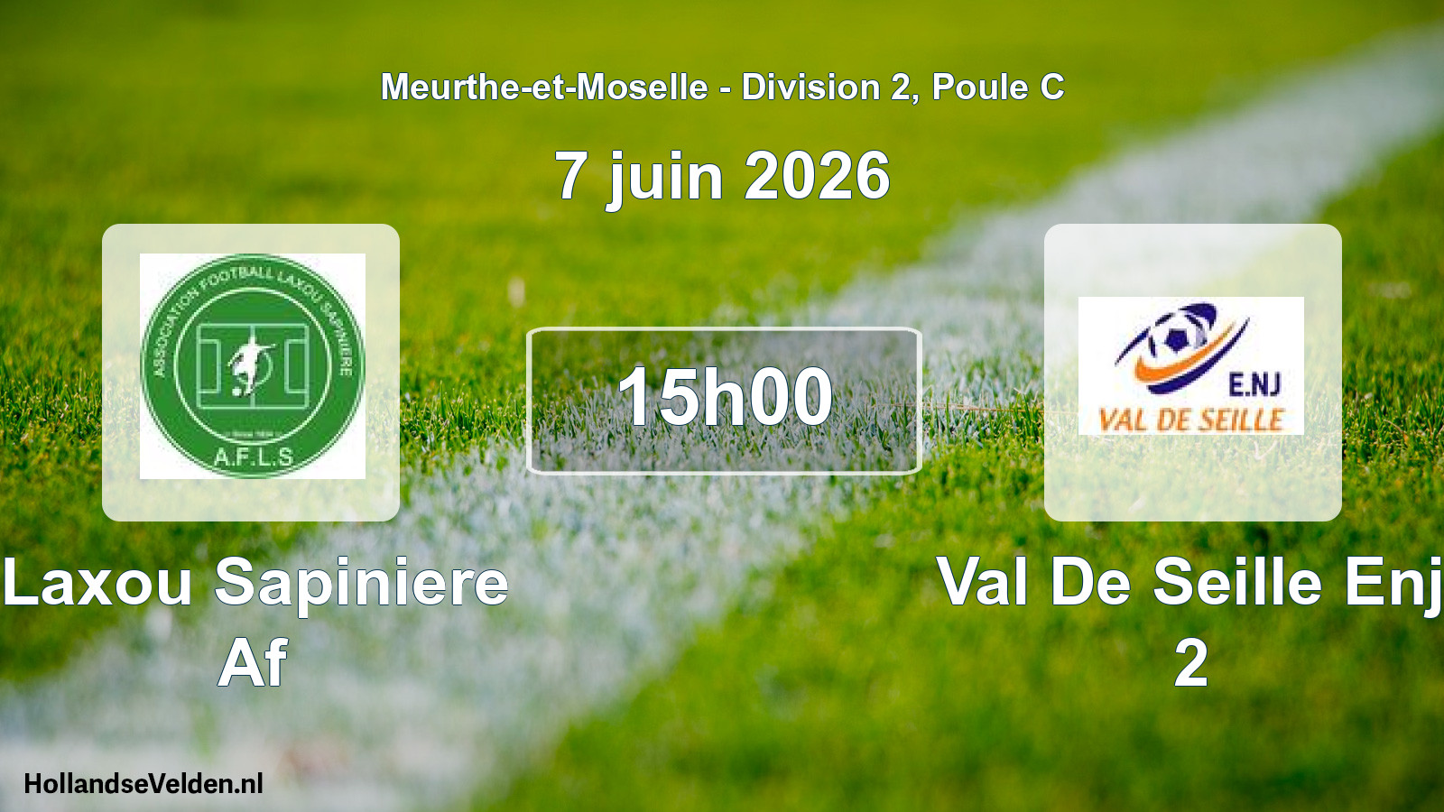 Geplande wedstrijd: Laxou Sapiniere Af - Val De Seille Enj 2 (7 juni 2026)