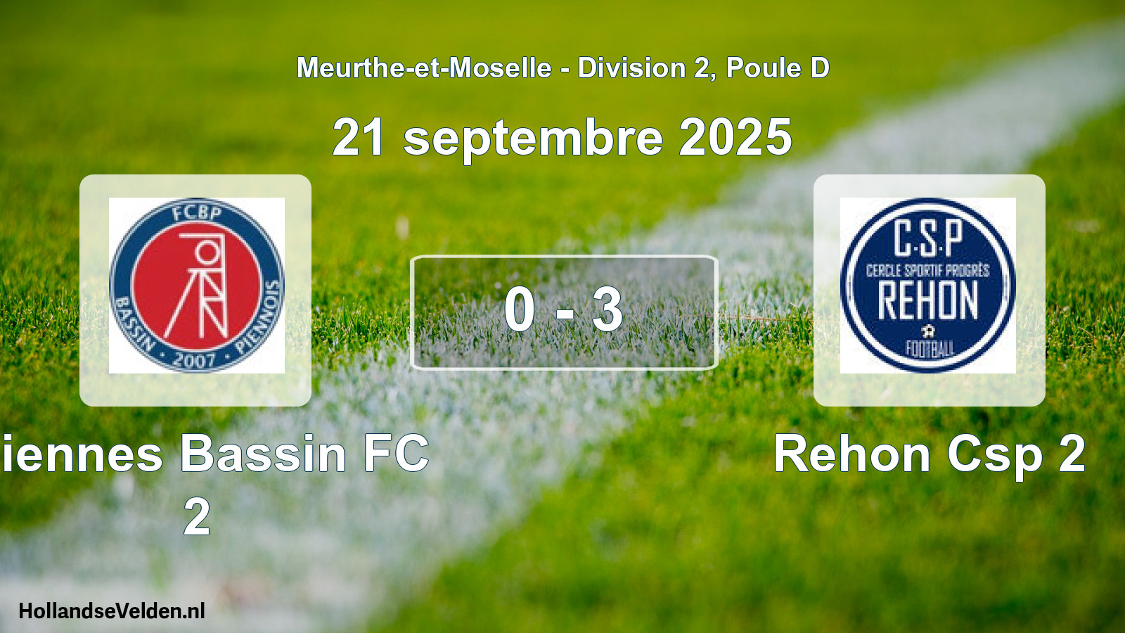 Total number of matches played: Piennes Bassin FC 2 - Rehon Csp 2 0 - 3 (21 September 2025)