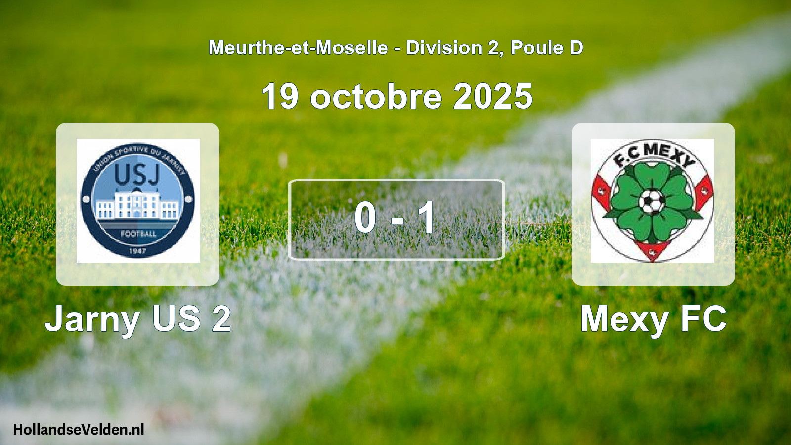 Match joué: Jarny US 2 - Mexy FC 0 - 1 (19 octobre 2025)