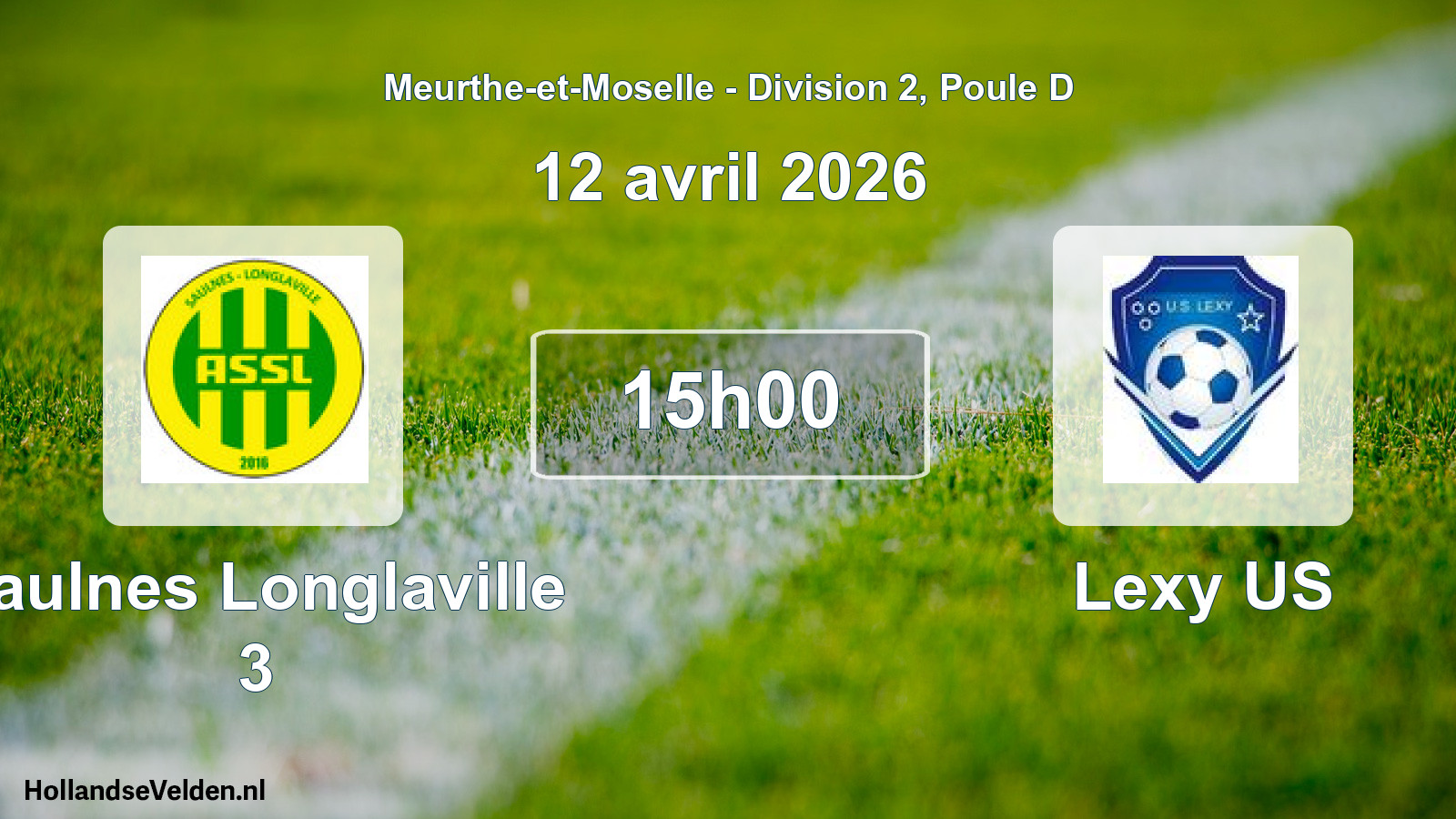 Match programmé: Saulnes Longlaville 3 - Lexy US (12 avril 2026)