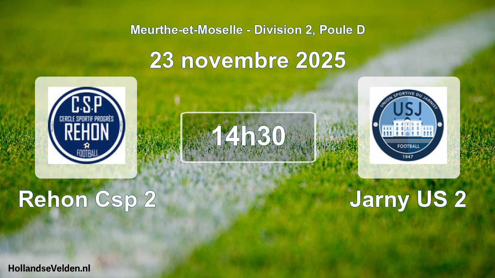 Scheduled Match: Rehon Csp 2 - Jarny US 2 (23 November 2025)