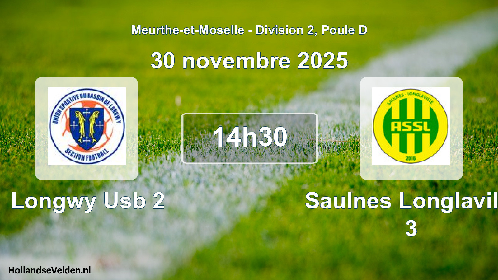 Geplande wedstrijd: Longwy Usb 2 - Saulnes Longlaville 3 (30 november 2025)