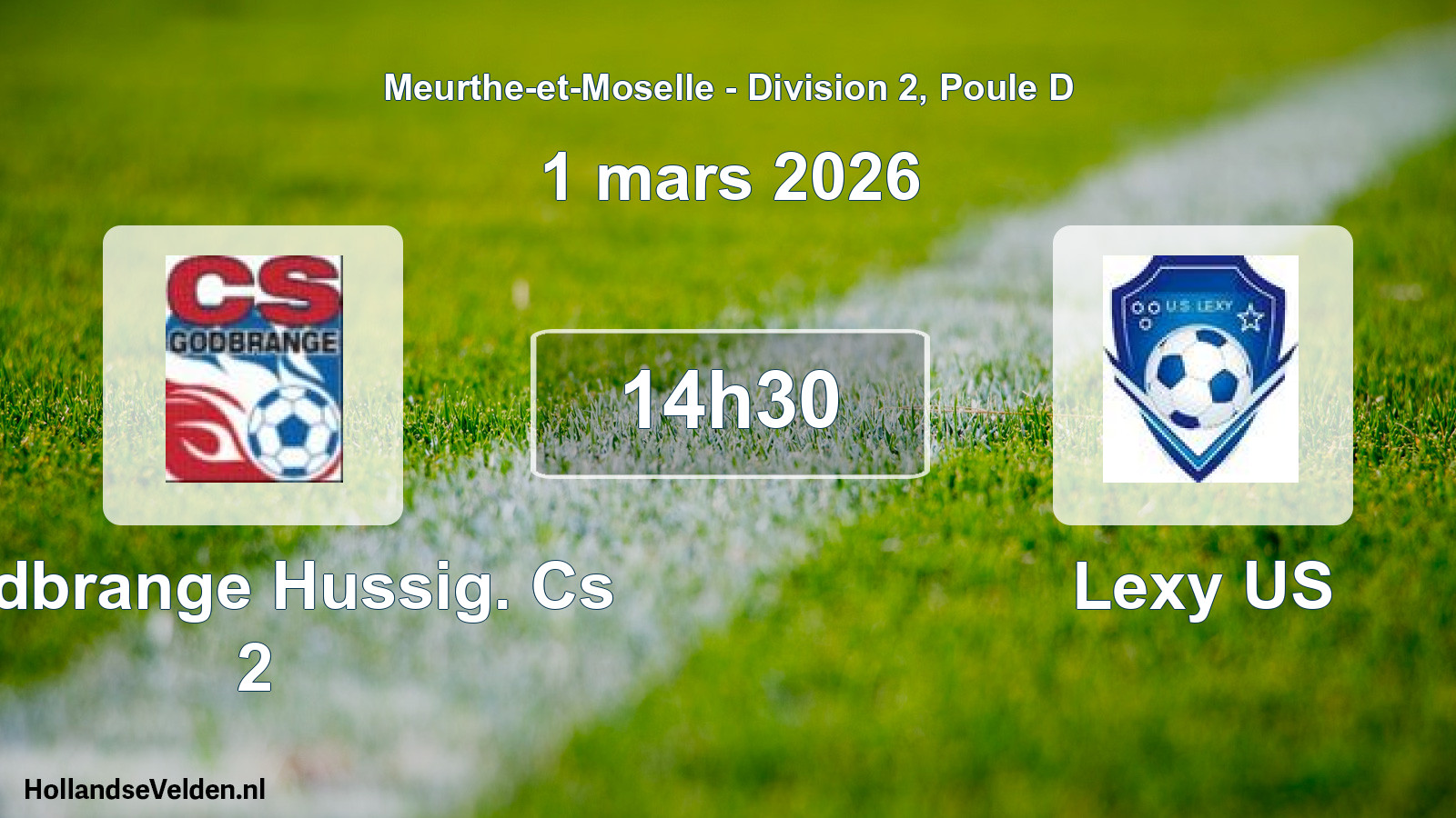 Geplande wedstrijd: Godbrange Hussig. Cs 2 - Lexy US (1 maart 2026)