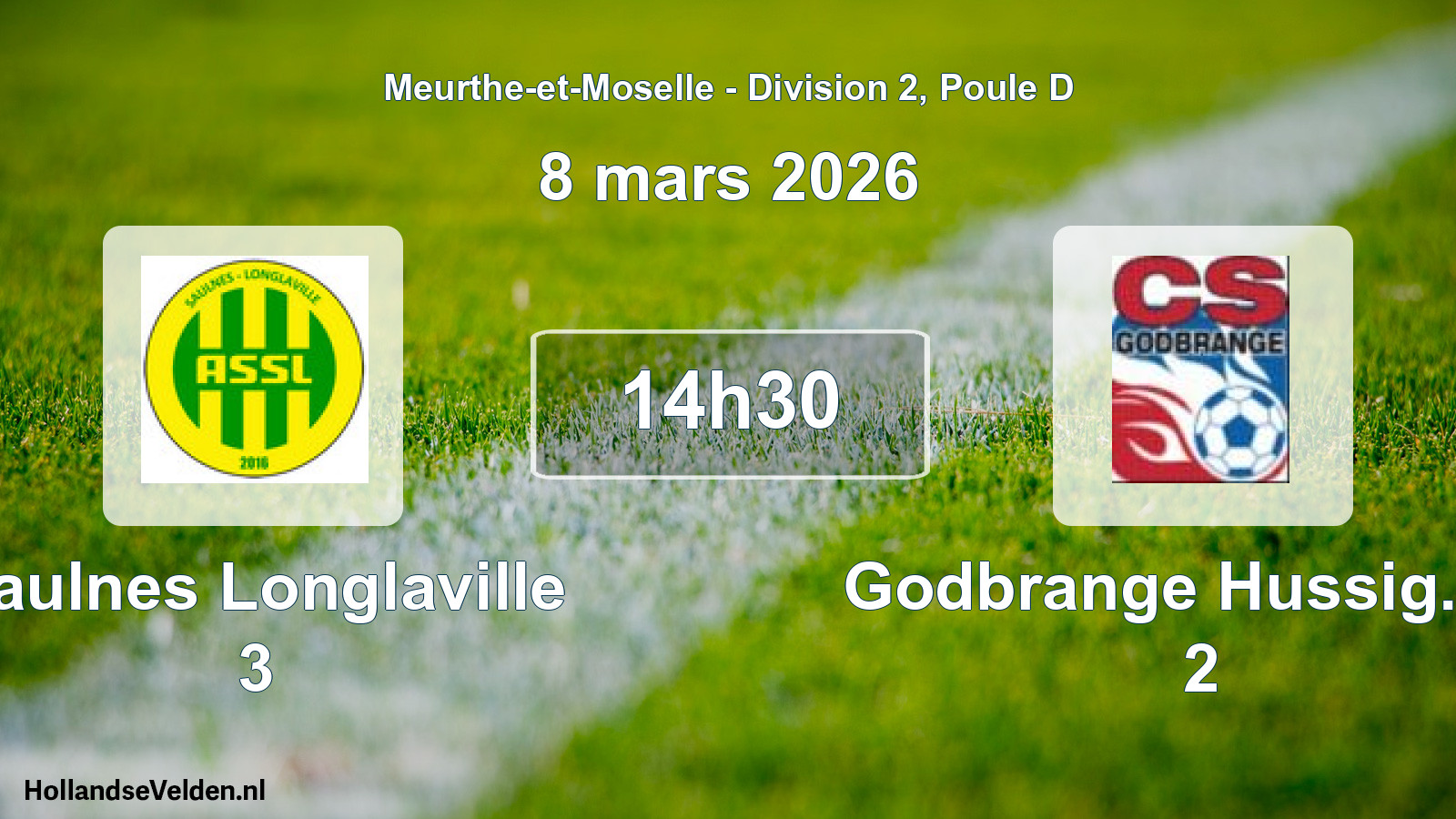Match programmé: Saulnes Longlaville 3 - Godbrange Hussig. Cs 2 (8 mars 2026)