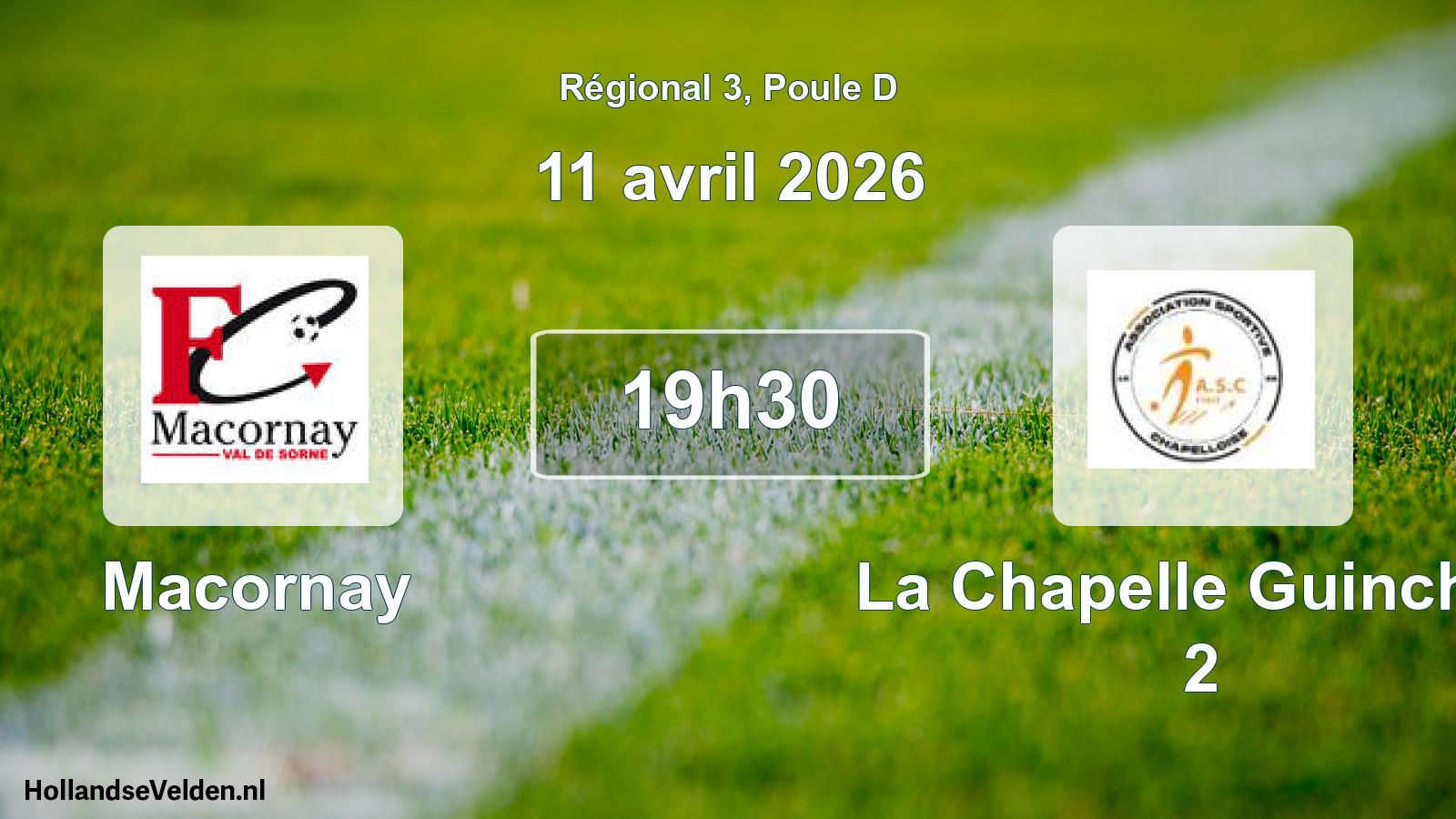 Scheduled Match: Macornay - La Chapelle Guinchay 2 (11 April 2026)