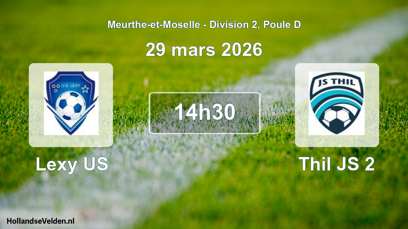 Match programmé: Lexy US - Thil JS 2 (29 mars 2026)