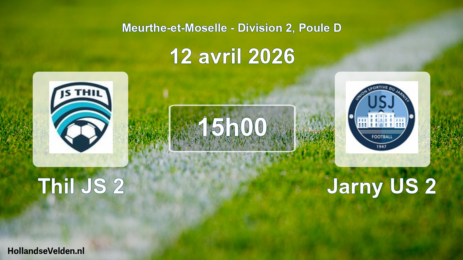 Scheduled Match: Thil JS 2 - Jarny US 2 (12 April 2026)