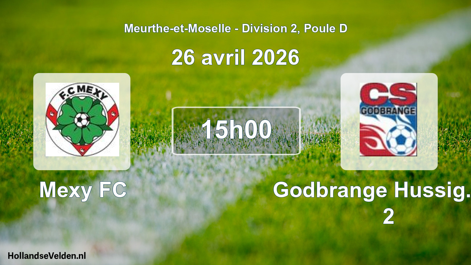 Geplande wedstrijd: Mexy FC - Godbrange Hussig. Cs 2 (26 april 2026)