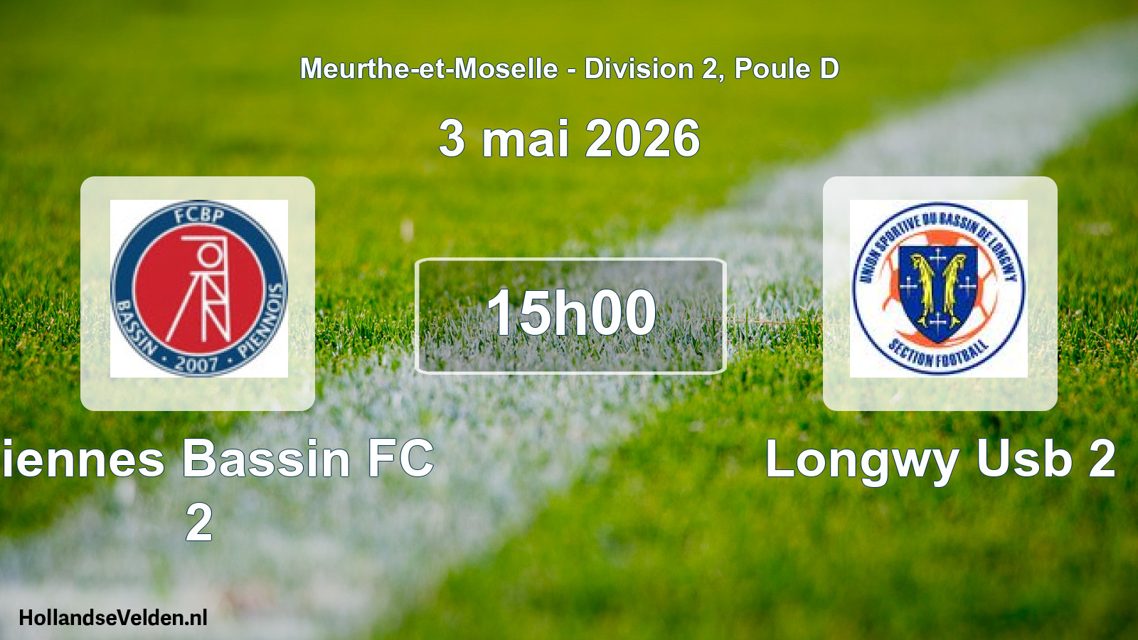 Match programmé: Piennes Bassin FC 2 - Longwy Usb 2 (3 mai 2026)