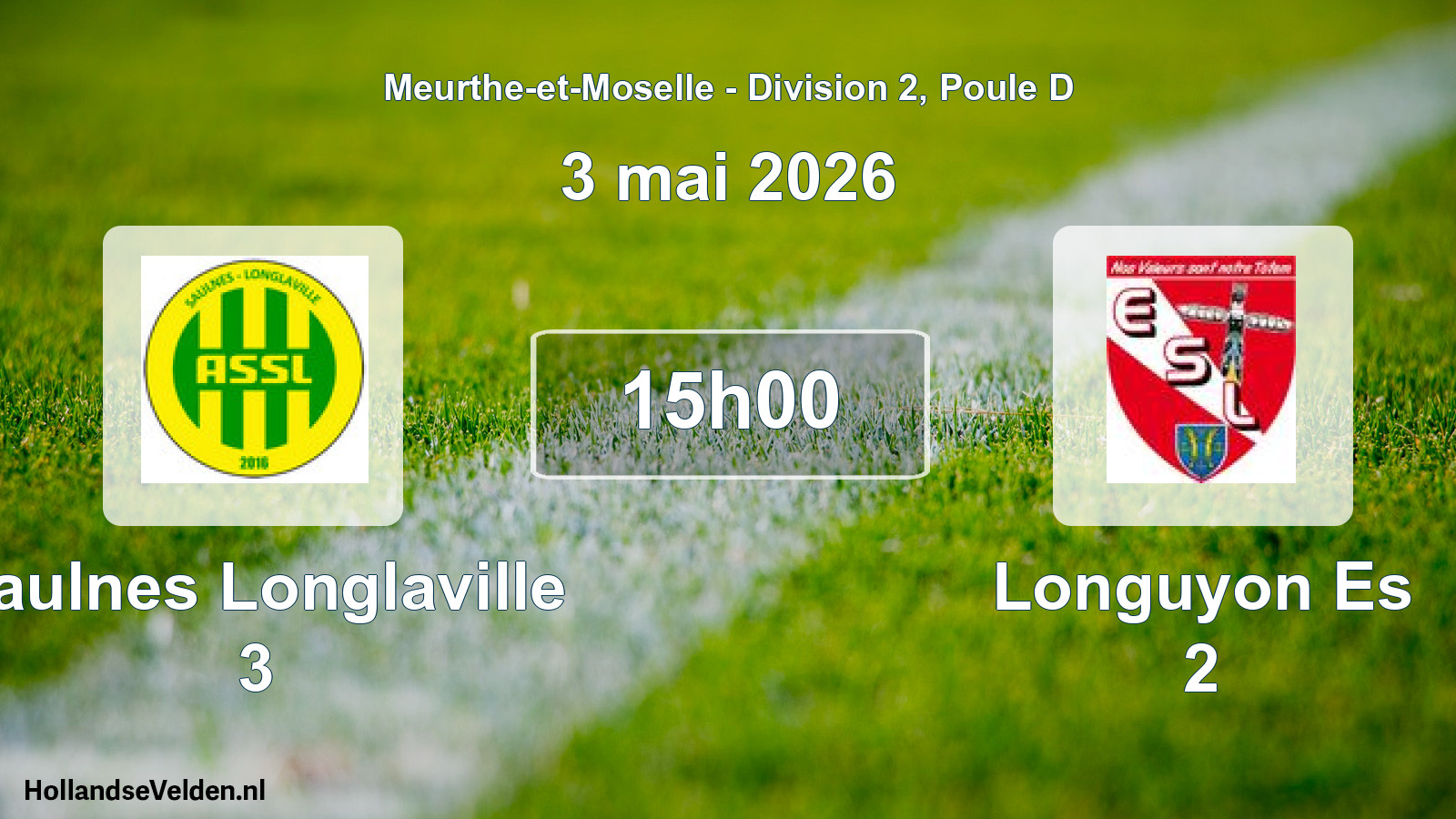 Scheduled Match: Saulnes Longlaville 3 - Longuyon Es 2 (3 May 2026)