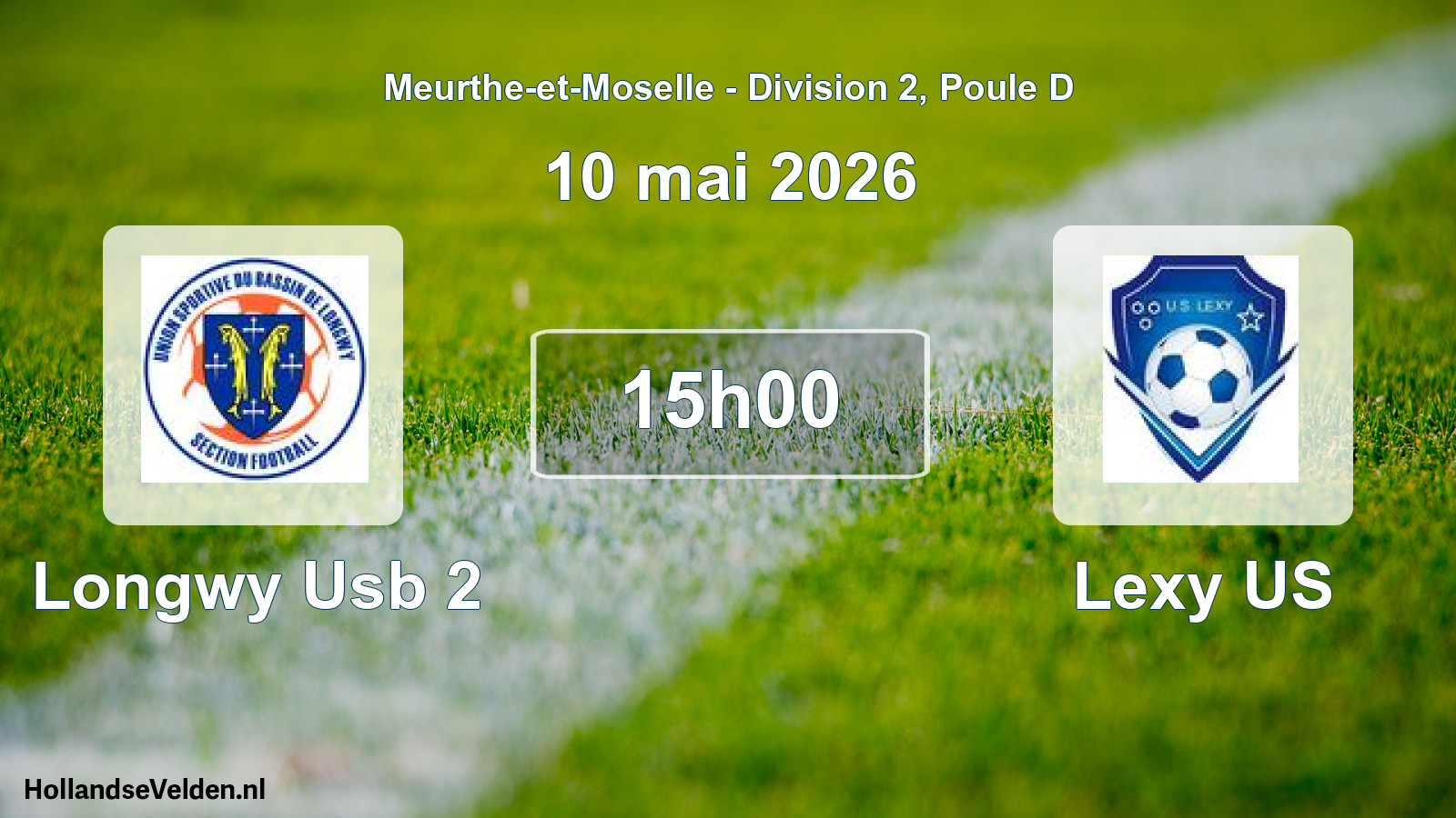 Match programmé: Longwy Usb 2 - Lexy US (10 mai 2026)
