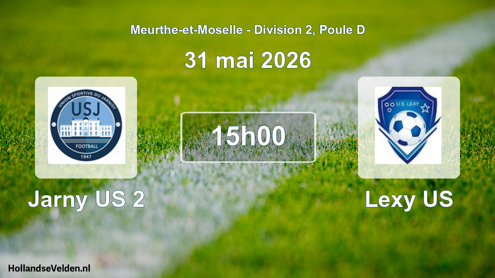 Match programmé: Jarny US 2 - Lexy US (31 mai 2026)