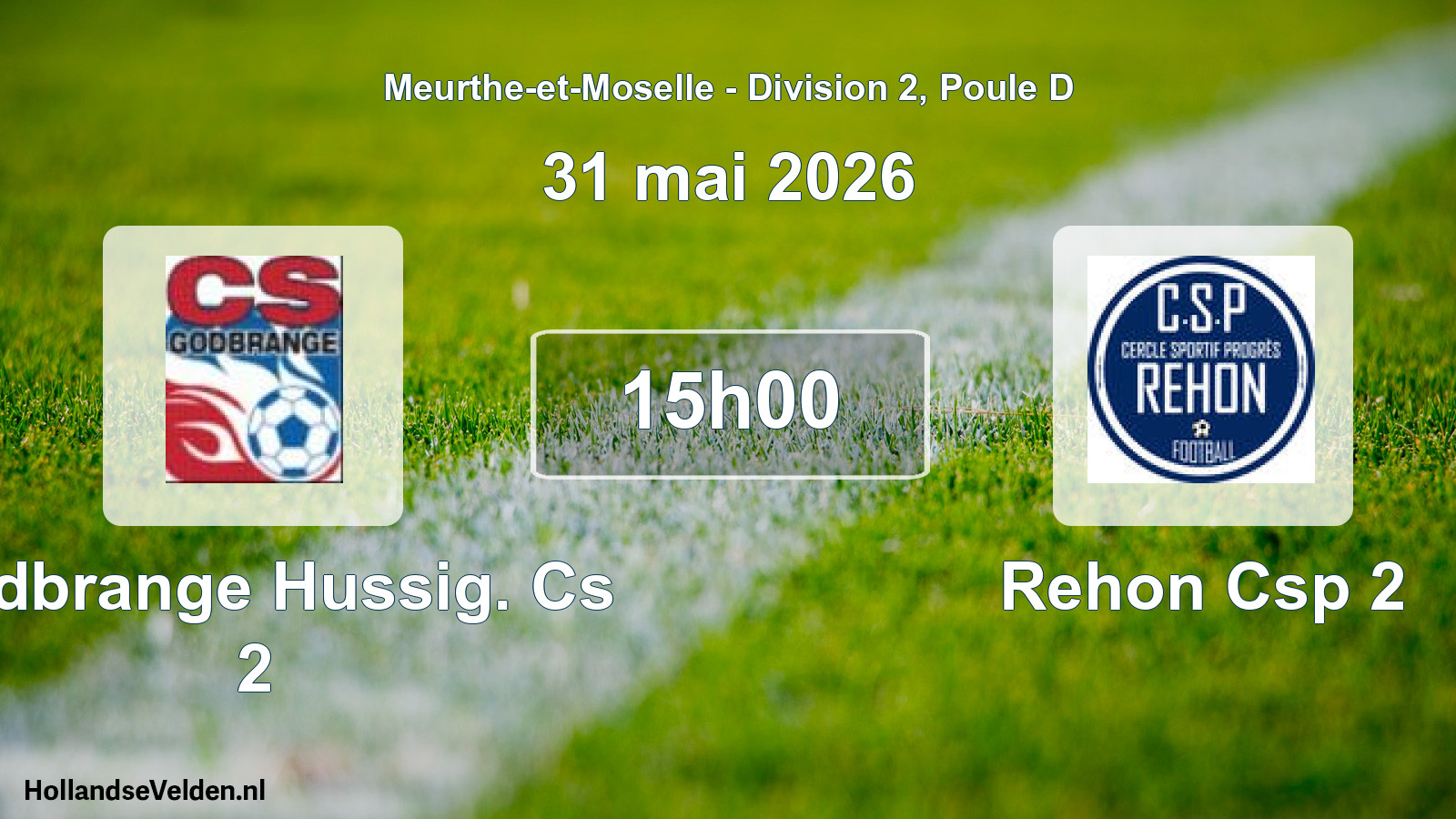 Match programmé: Godbrange Hussig. Cs 2 - Rehon Csp 2 (31 mai 2026)