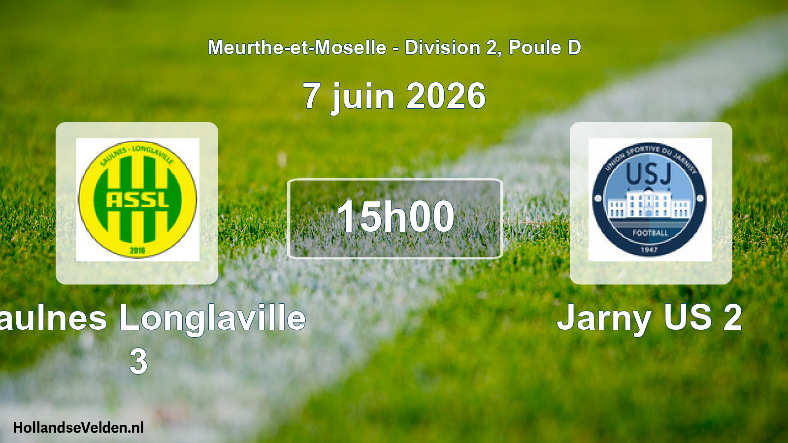 Match programmé: Saulnes Longlaville 3 - Jarny US 2 (7 juin 2026)