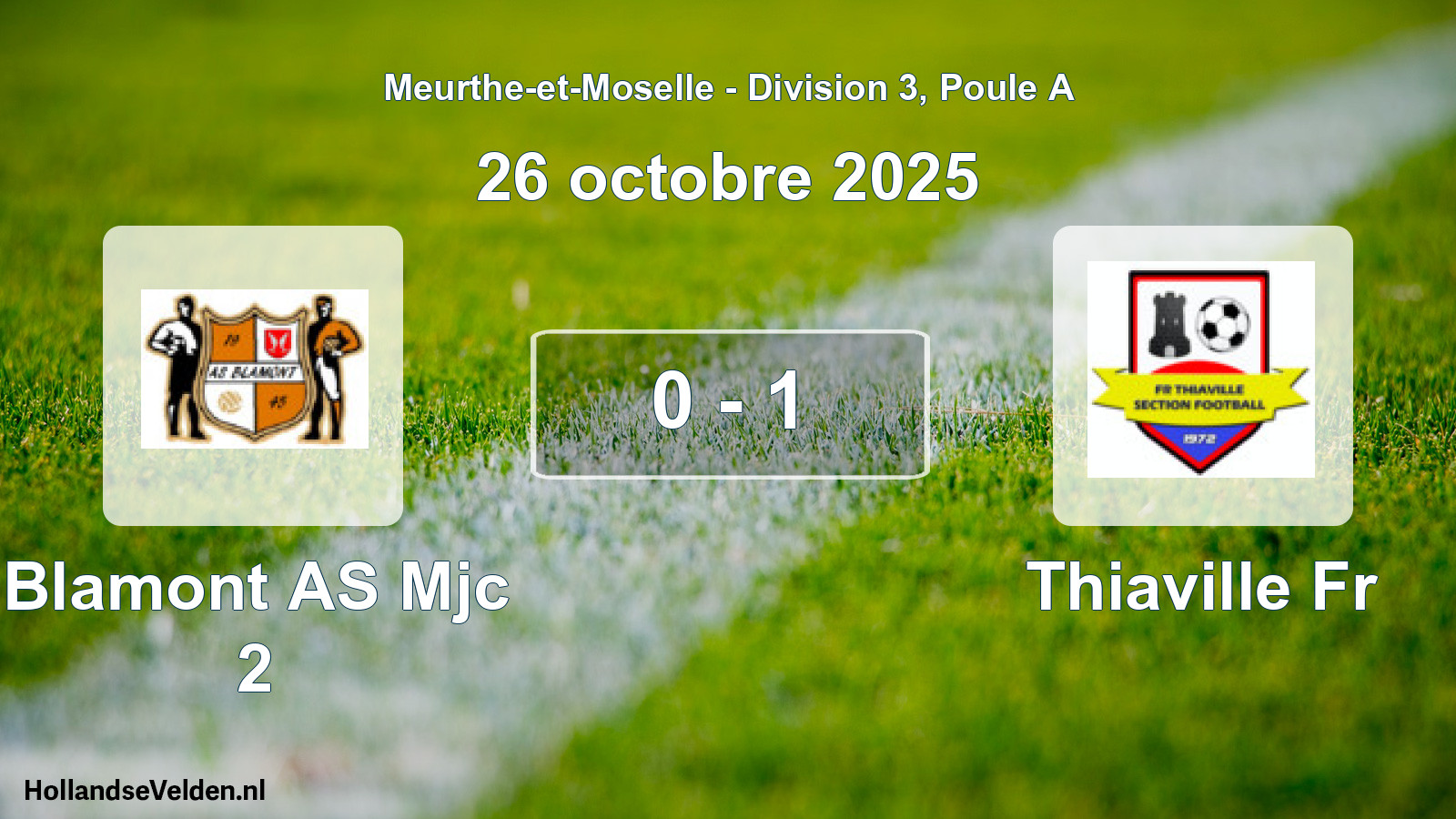 Total number of matches played: Blamont AS Mjc 2 - Thiaville Fr 0 - 1 (26 October 2025)