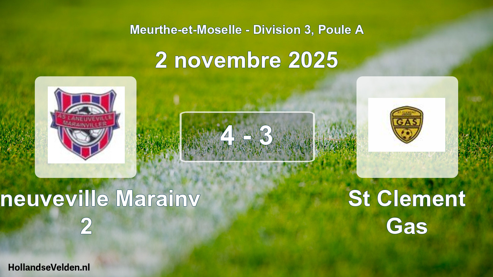 Match joué: Laneuveville Marainv 2 - St Clement Gas 4 - 3 (2 novembre 2025)