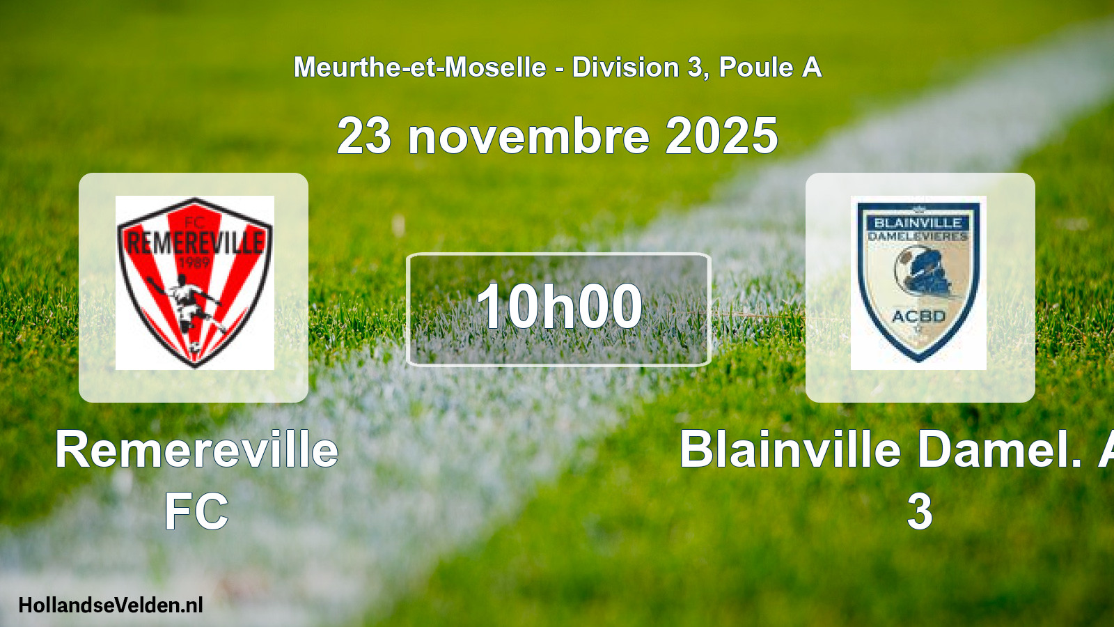 Match programmé: Remereville FC - Blainville Damel. Ac 3 (23 novembre 2025)