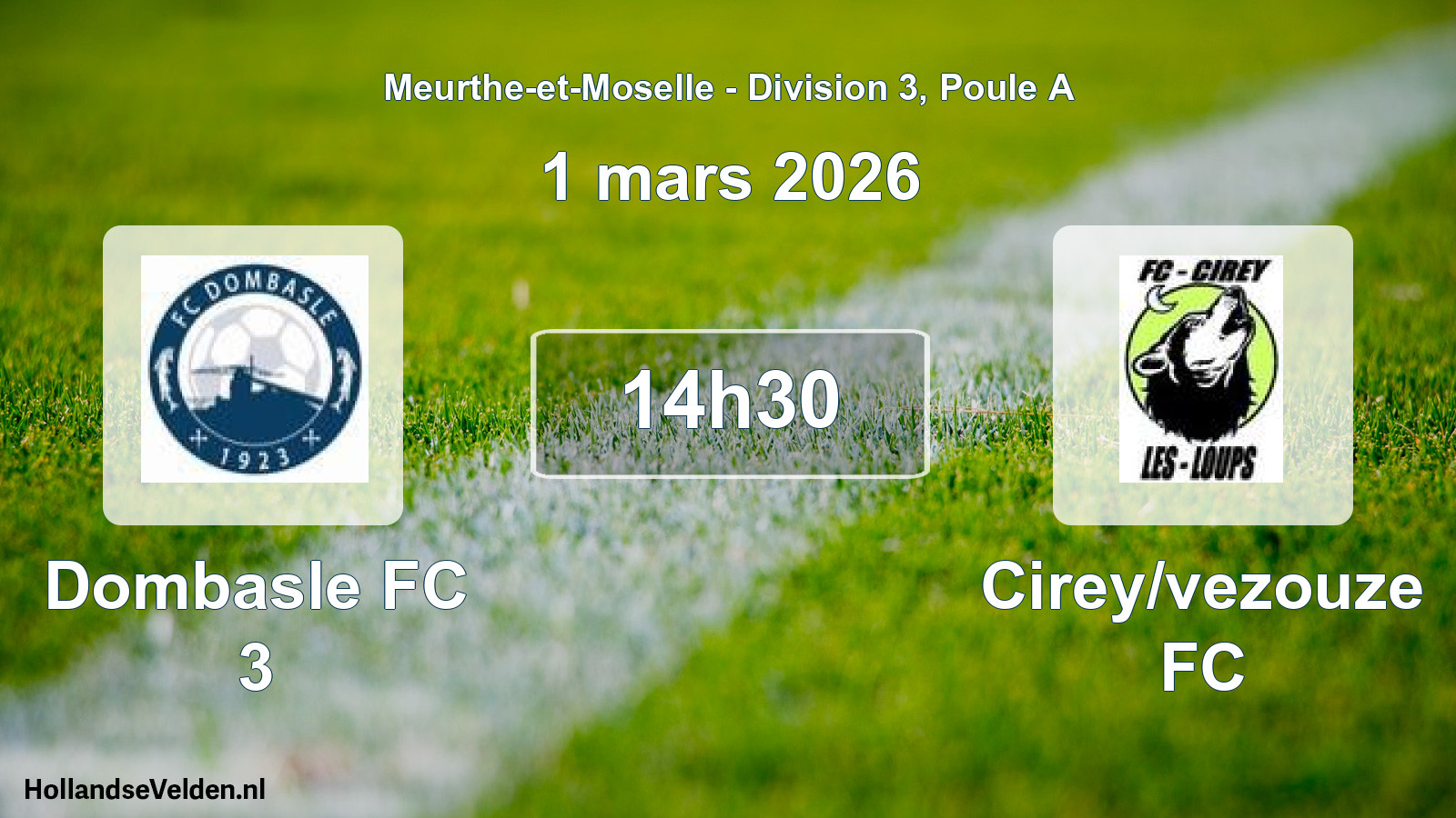 Match programmé: Dombasle FC 3 - Cirey/vezouze FC (1 mars 2026)