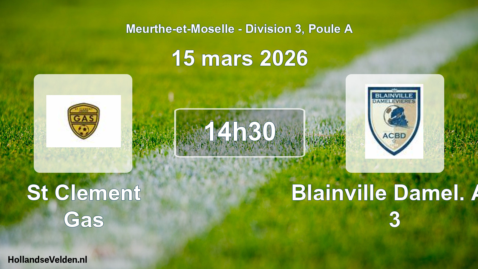 Match programmé: St Clement Gas - Blainville Damel. Ac 3 (15 mars 2026)