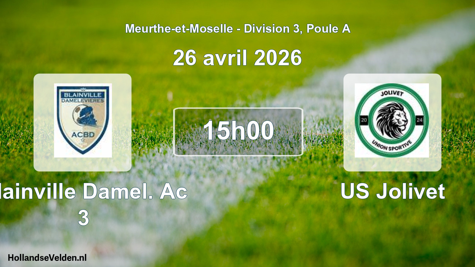 Geplande wedstrijd: Blainville Damel. Ac 3 - US Jolivet (26 april 2026)