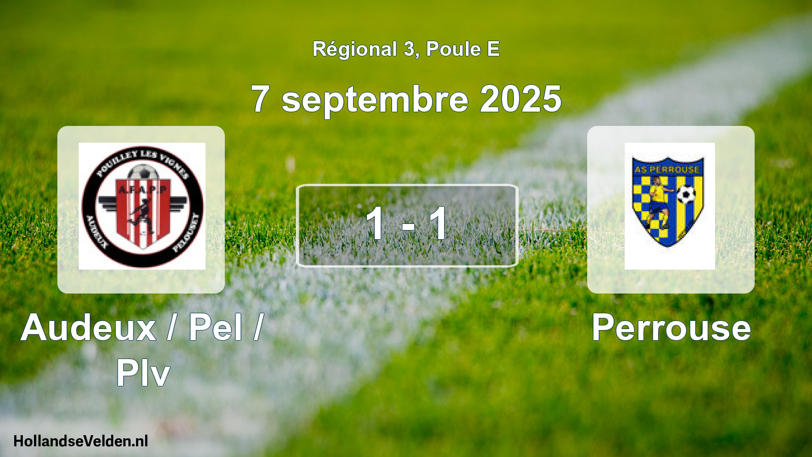 Total number of matches played: Audeux / Pel / Plv - Perrouse 1 - 1 (7 September 2025)