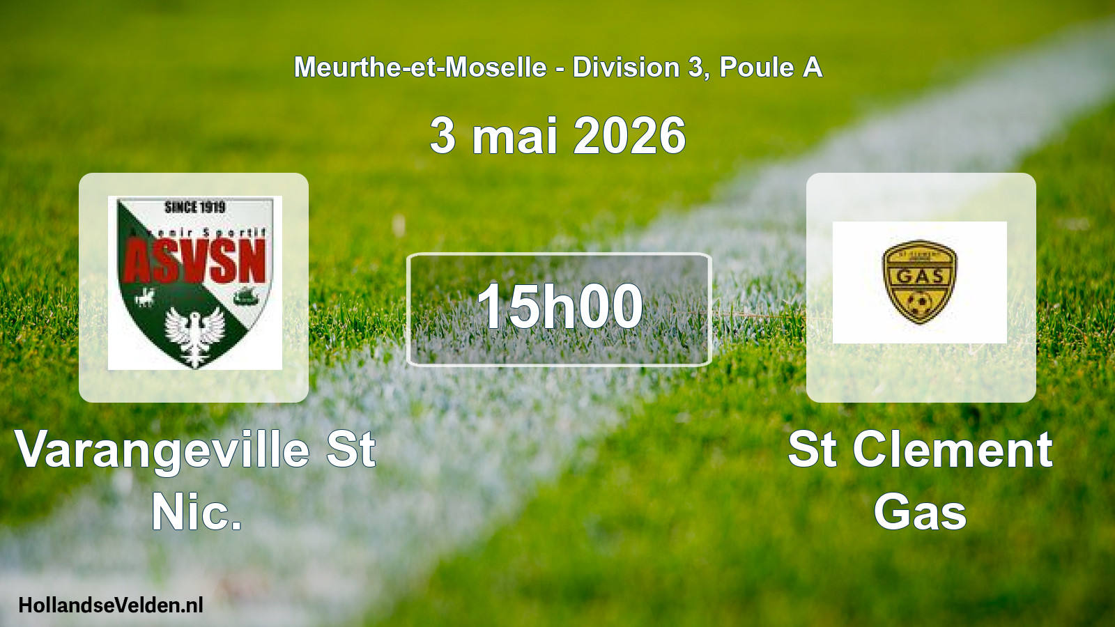 Match programmé: Varangeville St Nic. - St Clement Gas (3 mai 2026)