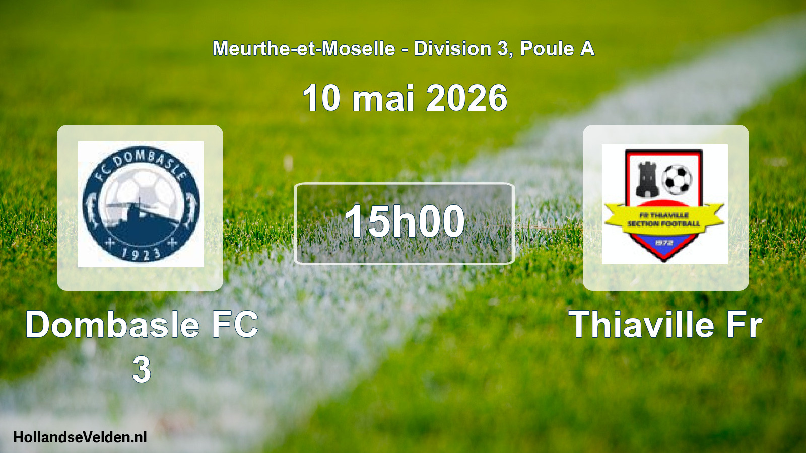 Match programmé: Dombasle FC 3 - Thiaville Fr (10 mai 2026)