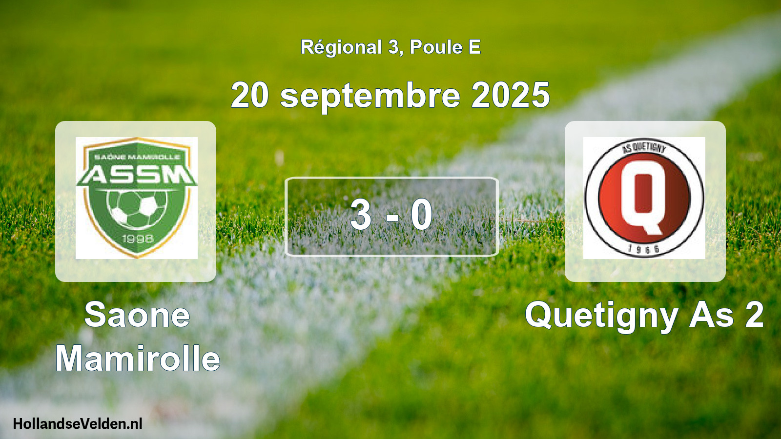 Total number of matches played: Saone Mamirolle - Quetigny As 2 3 - 0 (20 September 2025)