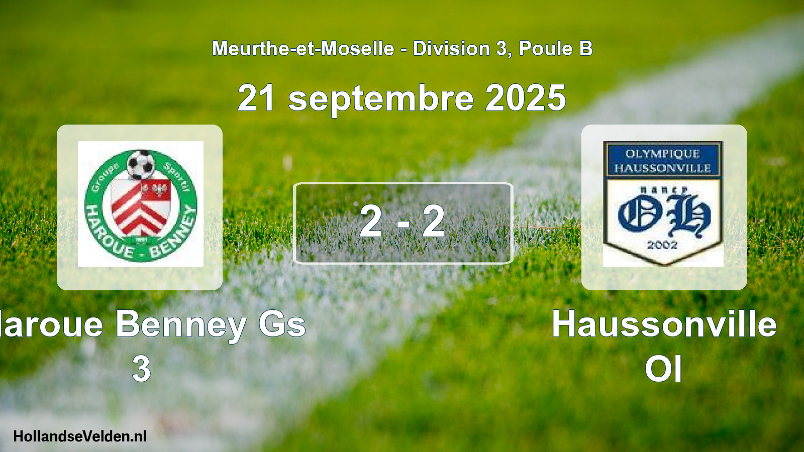 Match joué: Haroue Benney Gs 3 - Haussonville Ol 2 - 2 (21 septembre 2025)
