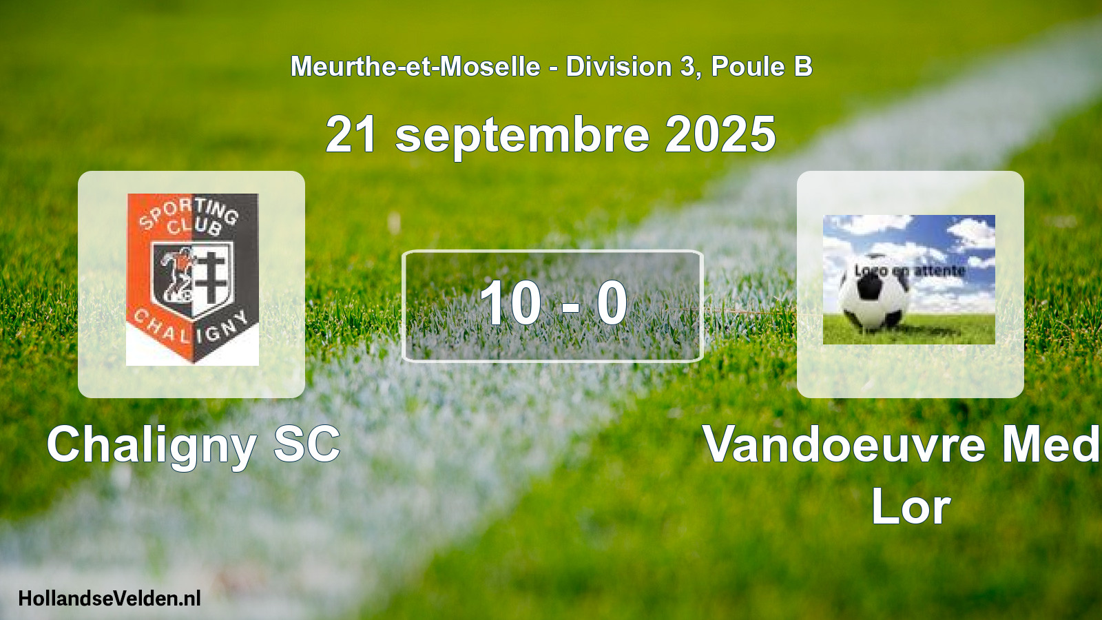 Match joué: Chaligny SC - Vandoeuvre Med. Lor 10 - 0 (21 septembre 2025)