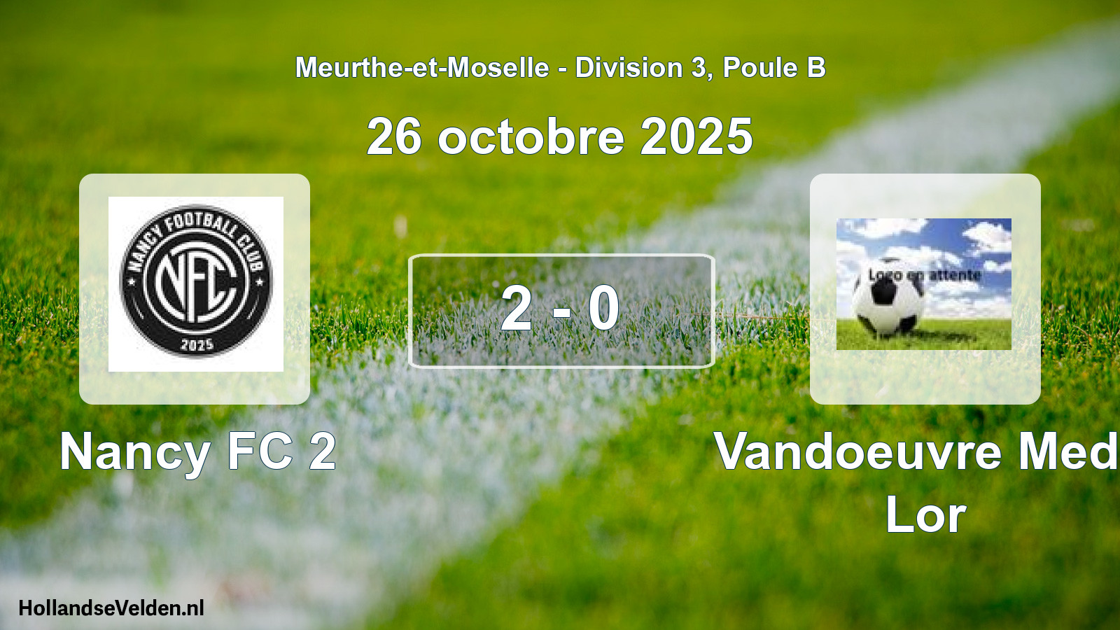 Match joué: Nancy FC 2 - Vandoeuvre Med. Lor 2 - 0 (26 octobre 2025)