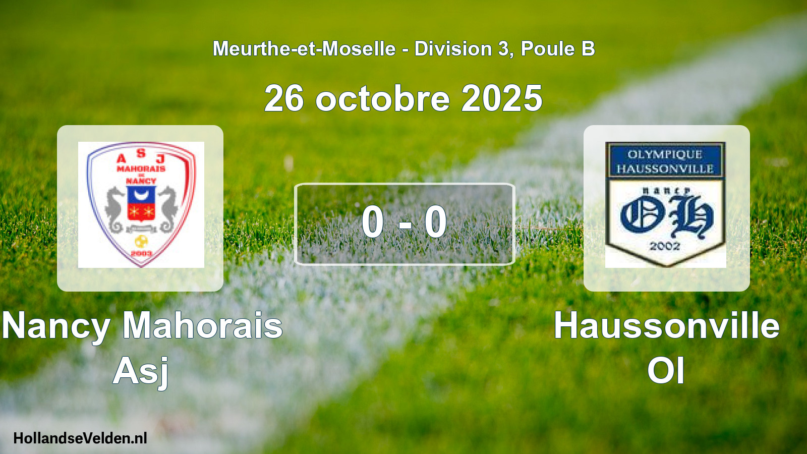 Gespeelde wedstrijd: Nancy Mahorais Asj - Haussonville Ol 0 - 0 (26 oktober 2025)