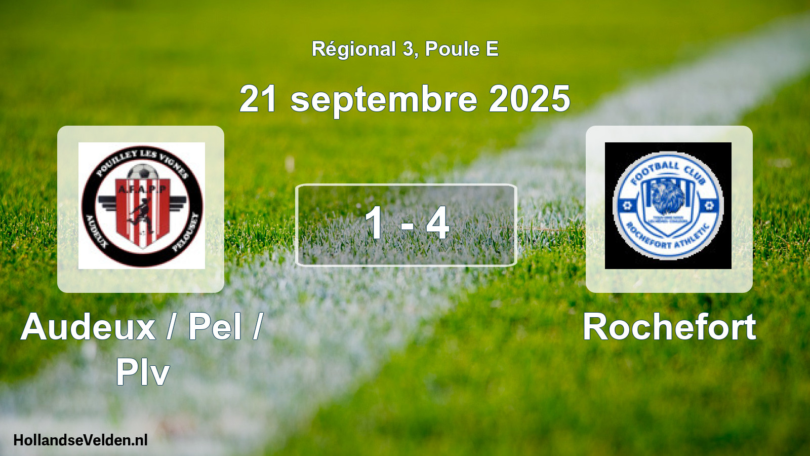 Total number of matches played: Audeux / Pel / Plv - Rochefort 1 - 4 (21 September 2025)