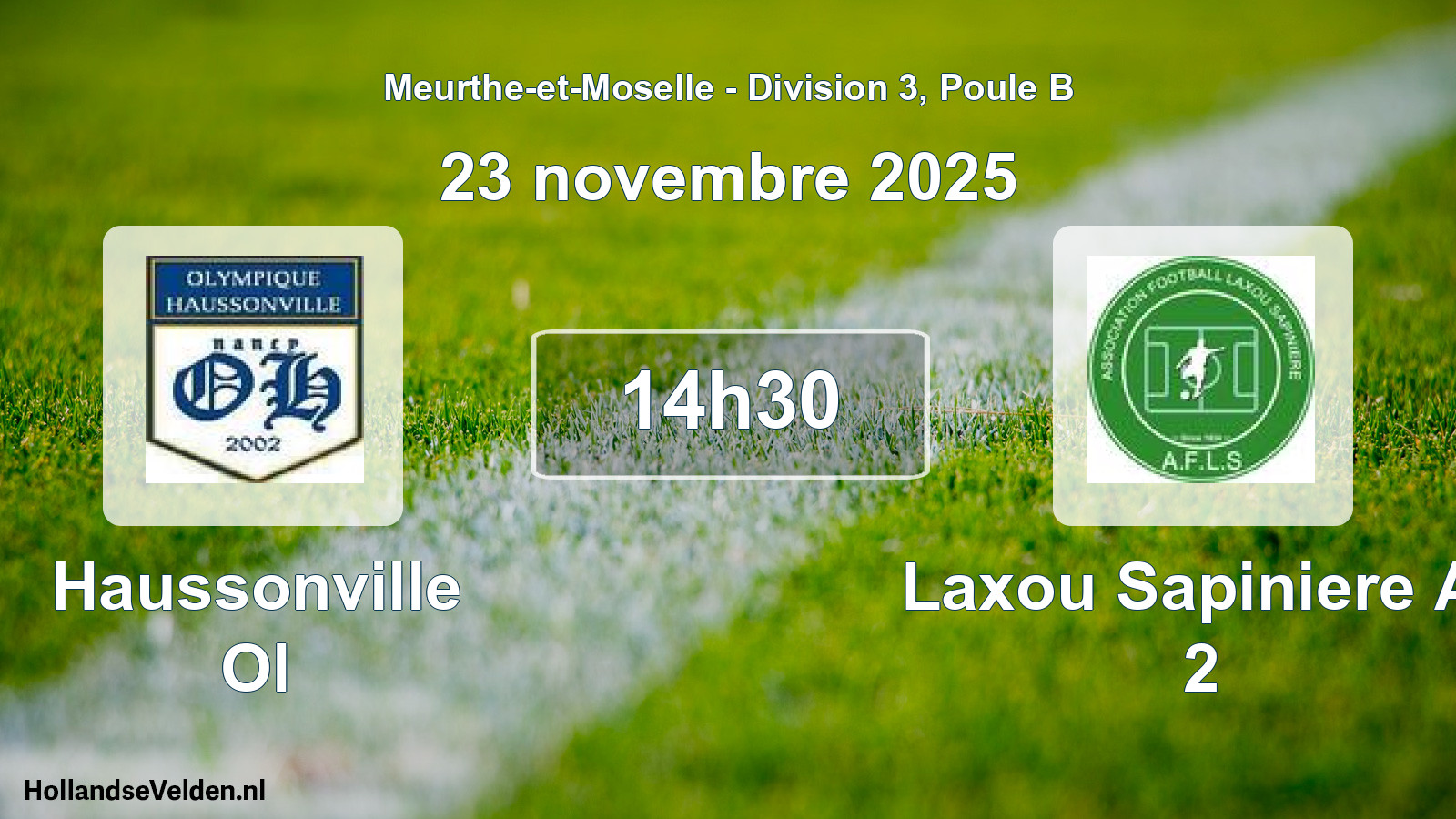 Scheduled Match: Haussonville Ol - Laxou Sapiniere Af 2 (23 November 2025)