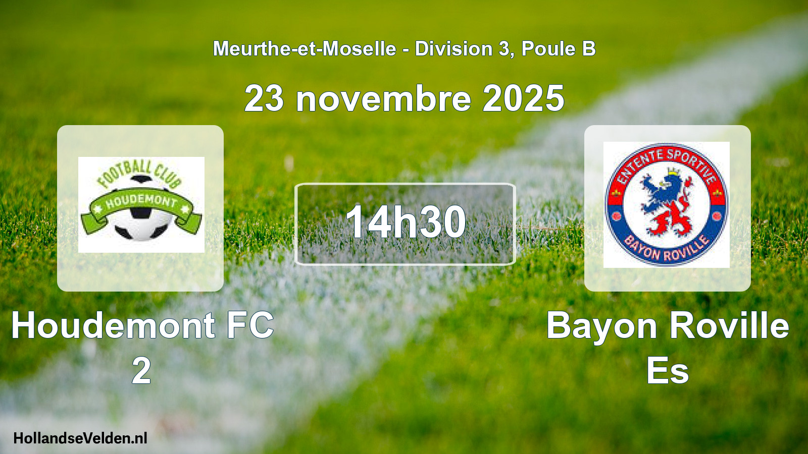 Match programmé: Houdemont FC 2 - Bayon Roville Es (23 novembre 2025)