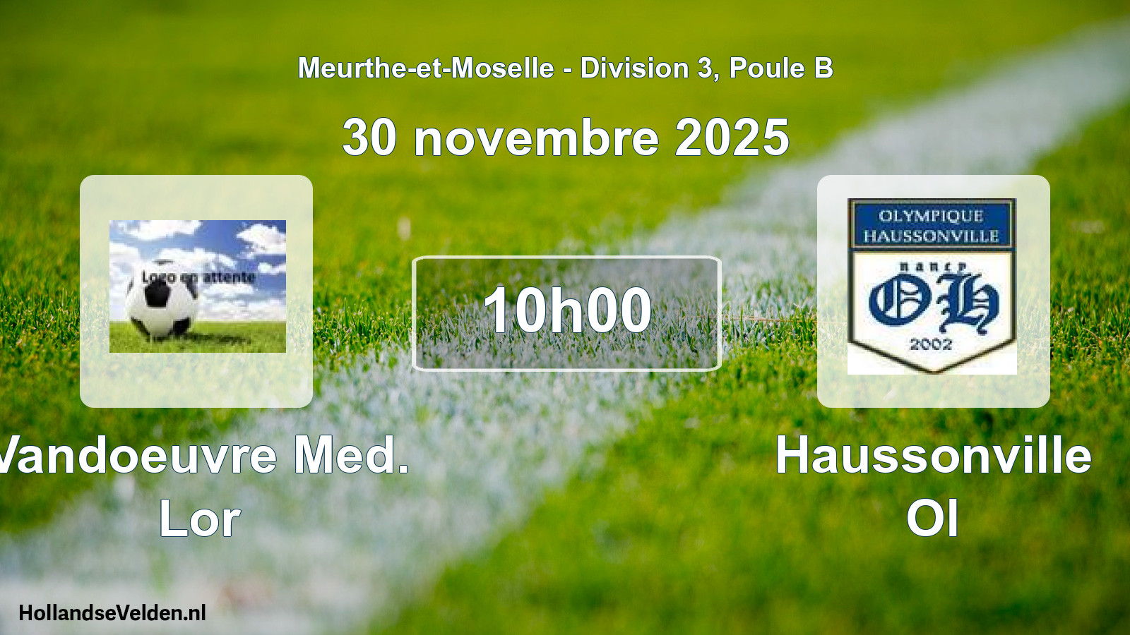 Match programmé: Vandoeuvre Med. Lor - Haussonville Ol (30 novembre 2025)