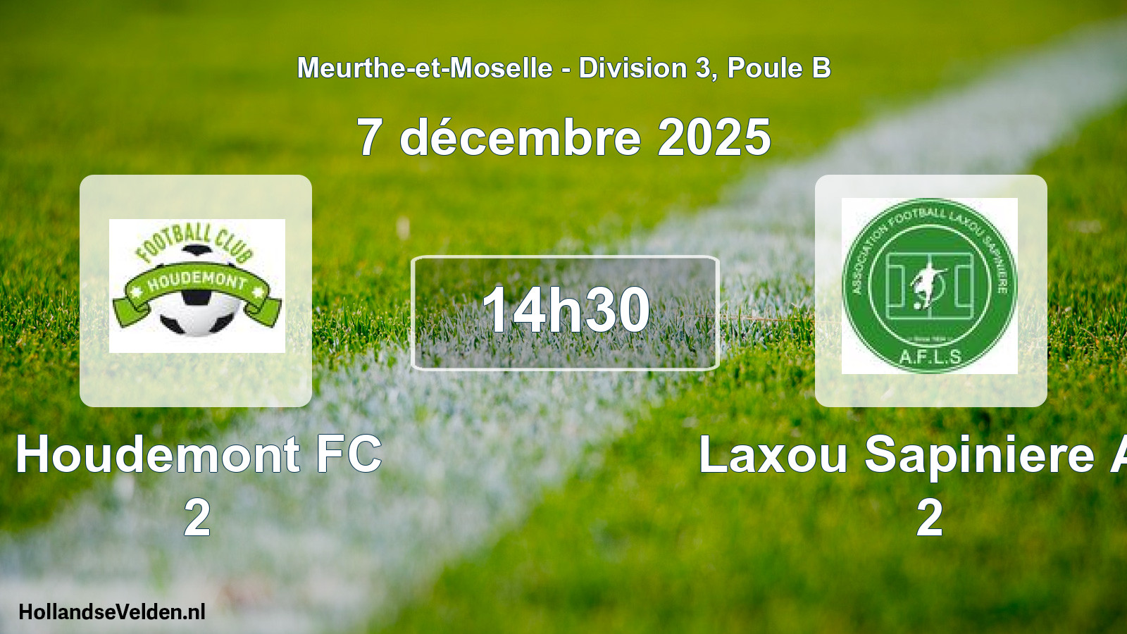Match programmé: Houdemont FC 2 - Laxou Sapiniere Af 2 (7 décembre 2025)