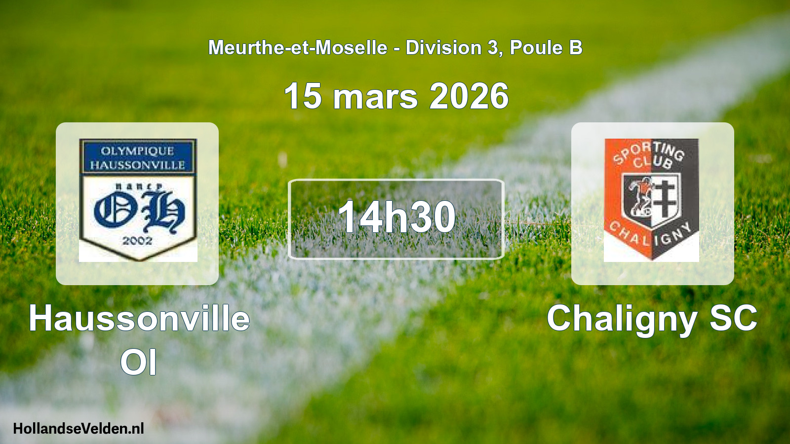Match programmé: Haussonville Ol - Chaligny SC (15 mars 2026)