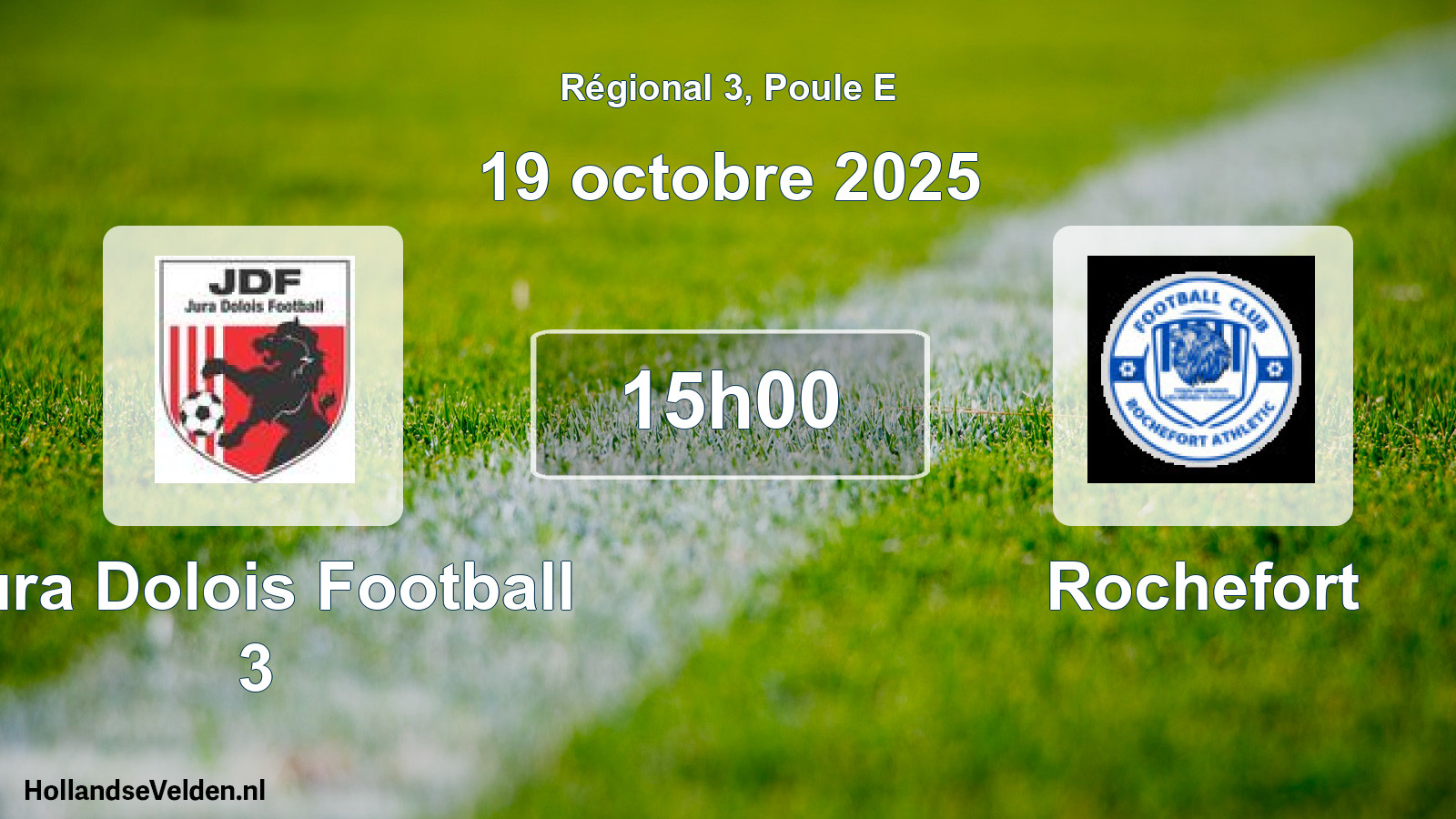 Scheduled Match: Jura Dolois Football 3 - Rochefort (19 October 2025)
