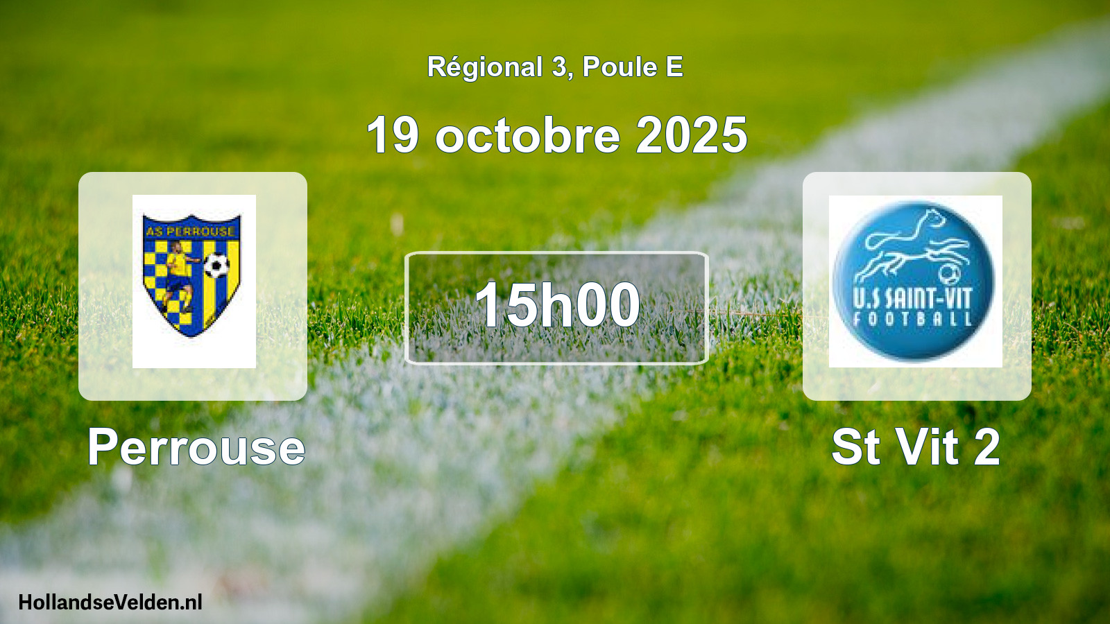 Geplande wedstrijd: Perrouse - St Vit 2 (19 octobre 2025)