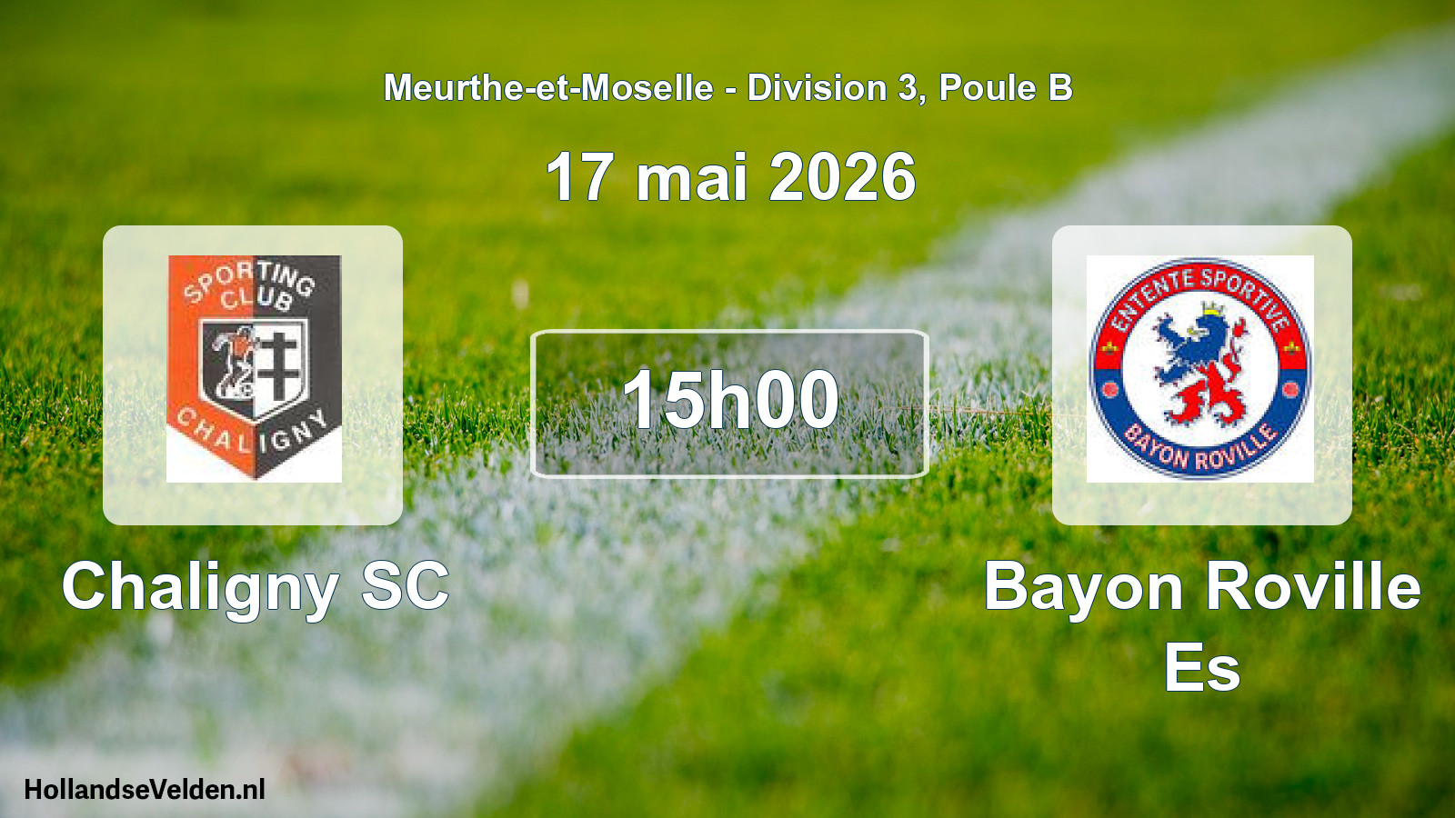 Scheduled Match: Chaligny SC - Bayon Roville Es (17 May 2026)