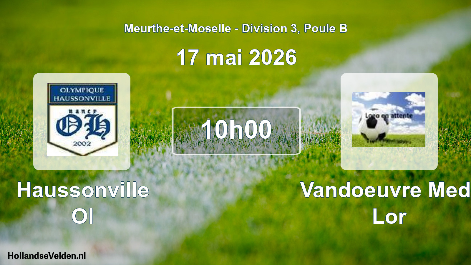 Match programmé: Haussonville Ol - Vandoeuvre Med. Lor (17 mai 2026)